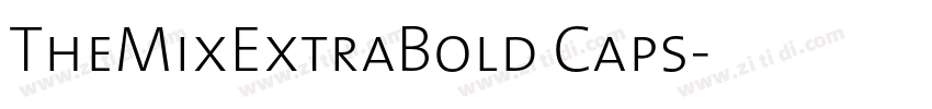 TheMixExtraBold Caps字体转换